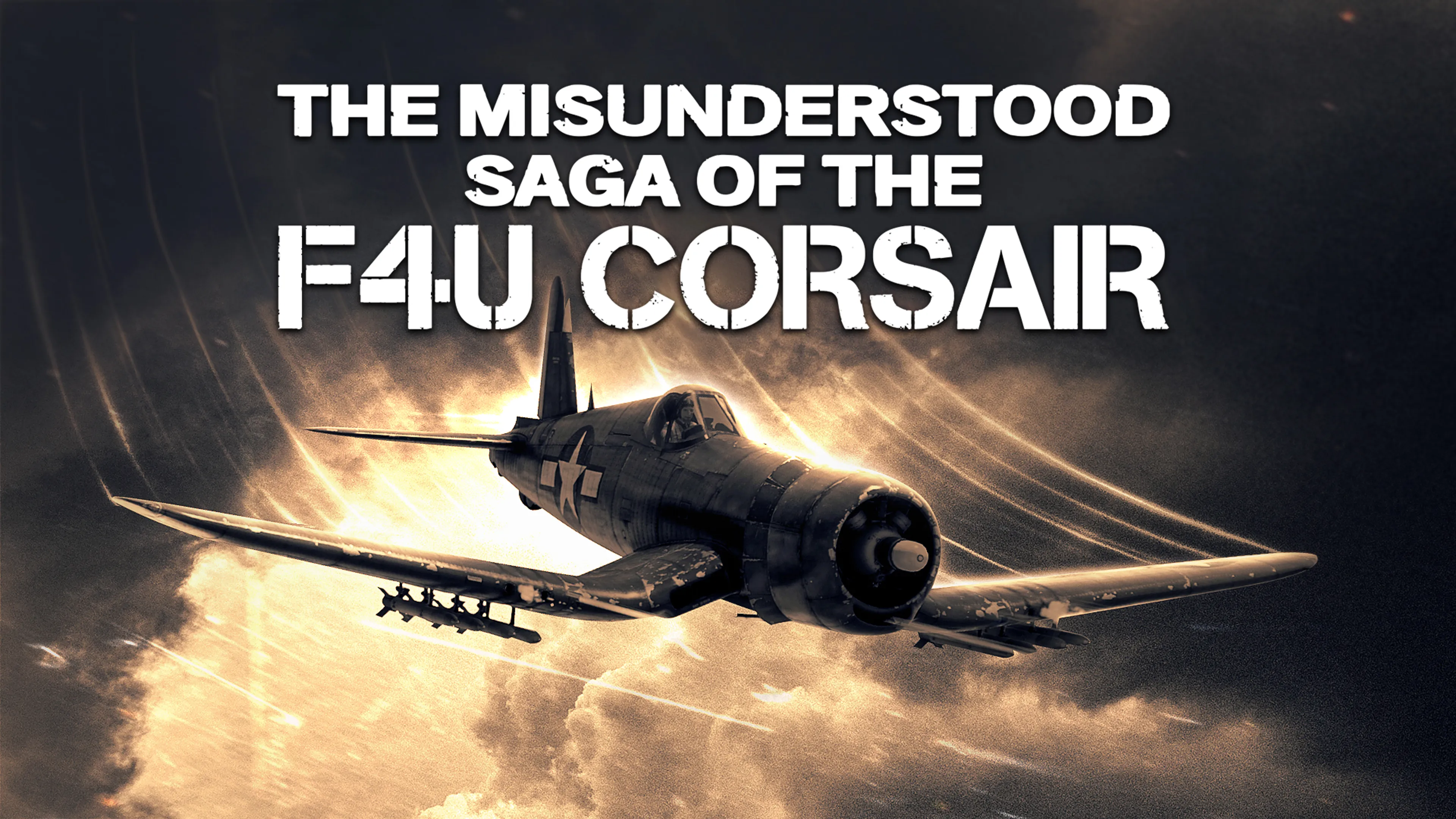 The Misunderstood Saga of the F4U Corsair poster